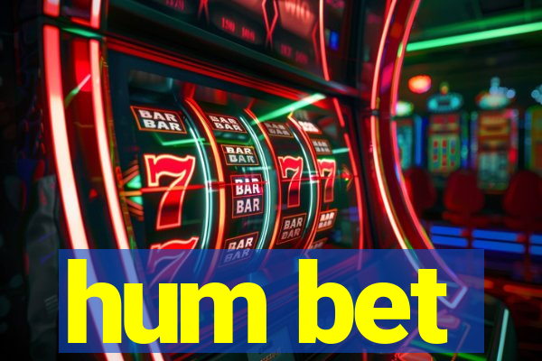 hum bet
